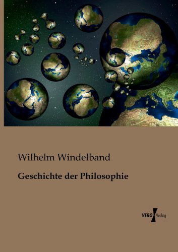 Cover for Wilhelm Windelband · Geschichte Der Philosophie (Paperback Book) [German edition] (2019)