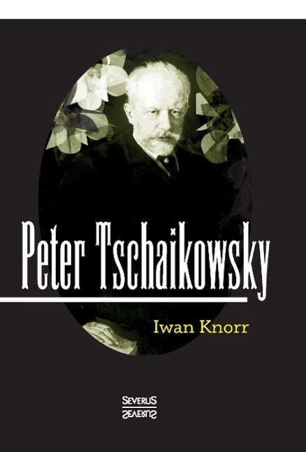 Cover for Knorr · Peter Tschaikowsky (Book)