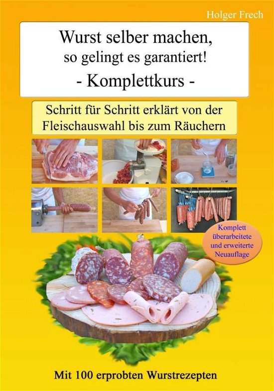 Cover for Frech · Wurst selber machen, so gelingt e (Buch)