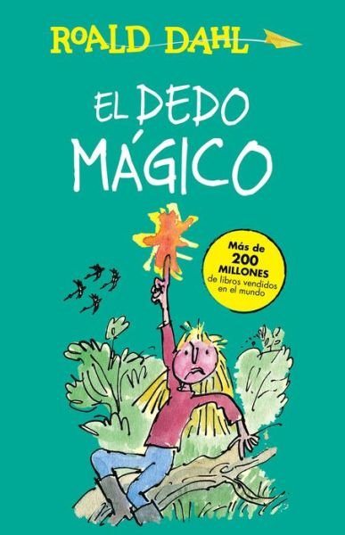 Cover for Roald Dahl · El dedo mágico (Bog) [Primera edición. edition] (2016)