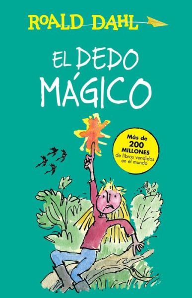 Cover for Roald Dahl · El dedo mágico (Book) [Primera edición. edition] (2016)