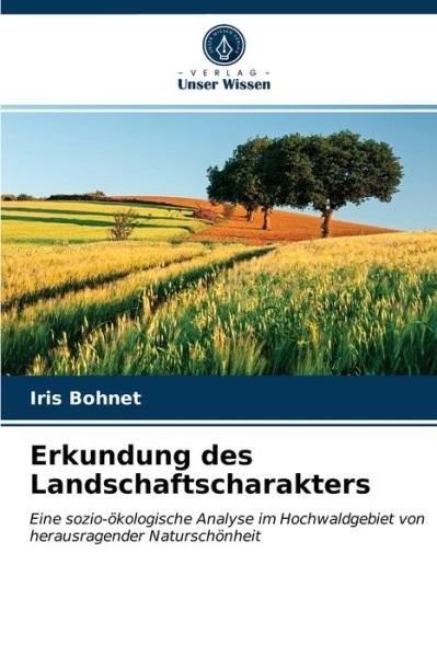 Cover for Iris Bohnet · Erkundung des Landschaftscharakters (Paperback Bog) (2021)