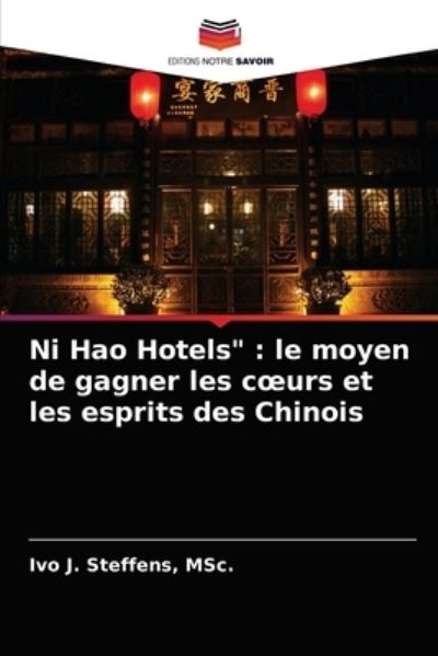 Cover for Steffens · Ni Hao Hotels&quot; : le moyen de g (N/A) (2021)