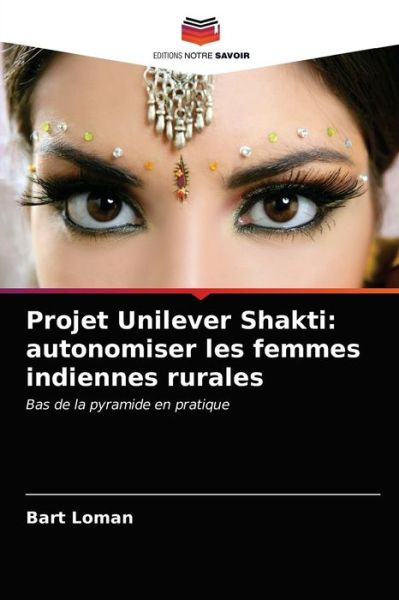 Cover for Bart Loman · Projet Unilever Shakti (Paperback Book) (2021)