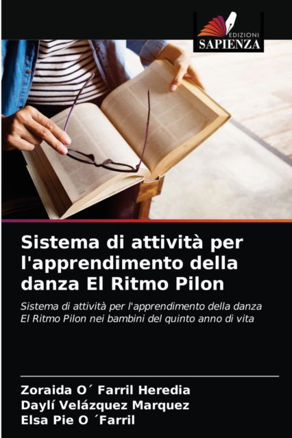 Cover for Zoraida O Farril Heredia · Sistema di attivita per l'apprendimento della danza El Ritmo Pilon (Paperback Book) (2021)