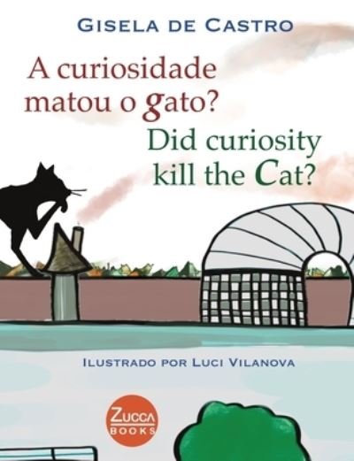 Cover for Gisela Castro · A curiosidade matou o gato? Did curiosity kill the cat? (Pocketbok) (2021)