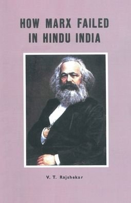 Cover for Vt Rajshekar · How Marx Failed In Hindu India (Taschenbuch) (2015)