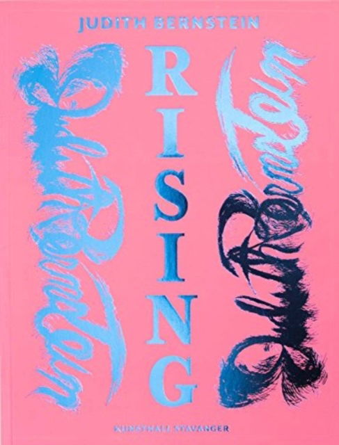 Cover for Judith Bernstein: Rising (Paperback Book) (2016)