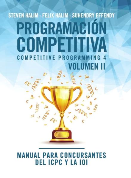 Cover for Steven Halim · Programacion competitiva (CP4) - Volumen II (Hardcover Book) (2021)