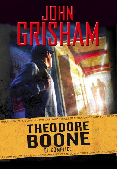 Cover for John Grisham · Theodore Boone: El complice / Theodore Boone: The Accomplice (Hardcover Book) (2020)