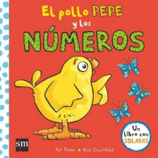 Cover for Nick Denchfield · El pollo pepe y los numeros (Hardcover Book) (2018)