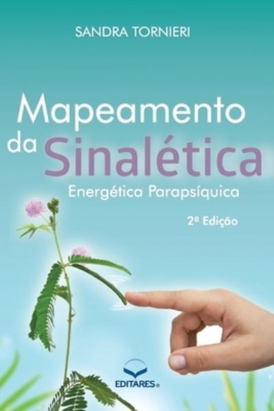 Cover for Sandra Tornieri · Mapeamento Da Sinaletica Energetica Parapsiquica (Paperback Book) [2nd edition] (2018)