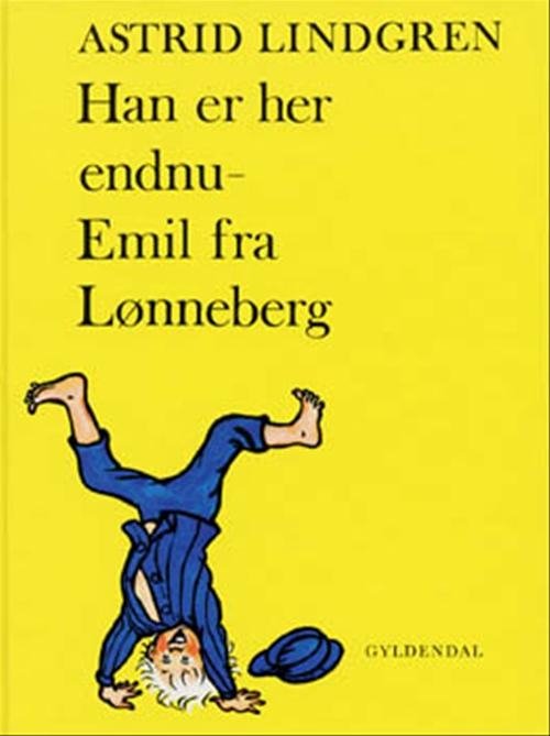 Cover for Astrid Lindgren · Han er her endnu - Emil fra Lønneberg (Sewn Spine Book) [1e uitgave] (1995)