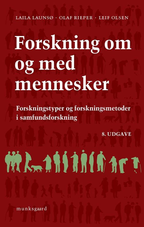 Cover for Laila Launsø; Olaf Rieper; Leif Olsen · Forskning om og med mennesker (Sewn Spine Book) [8e édition] (2023)