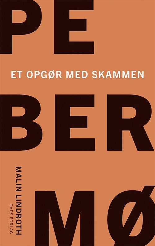 Pebermø - Malin Lindroth - Livros - Gads Forlag - 9788712058915 - 16 de agosto de 2019