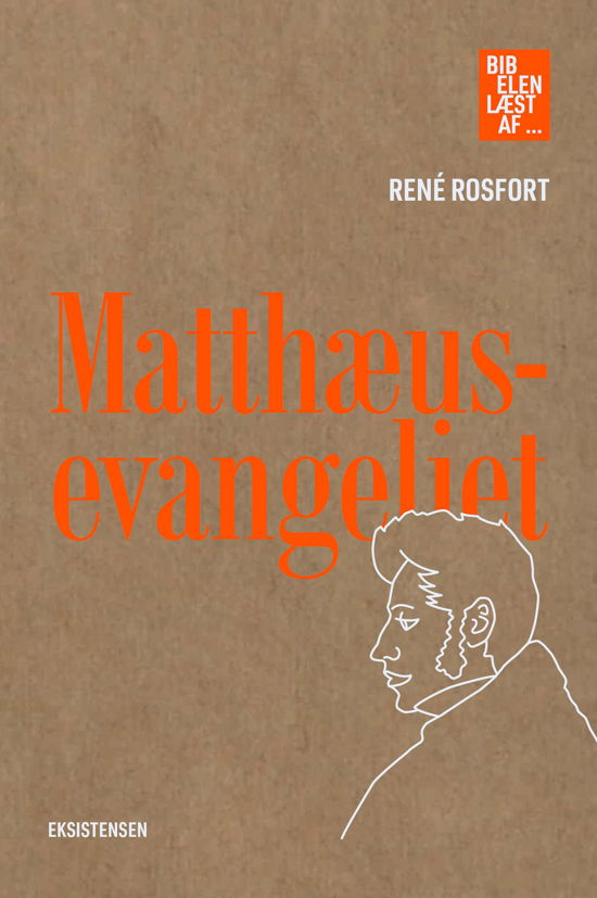 René Rosfort · Bibelen læst af: Matthæusevangeliet (Sewn Spine Book) [1e uitgave] (2024)