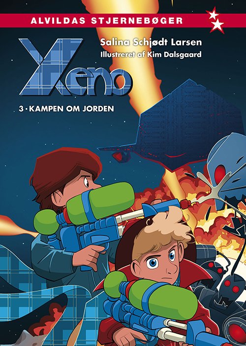 Cover for Salina Schjødt Larsen · Xeno: Xeno 3: Kampen om Jorden (Bound Book) [1. wydanie] (2021)