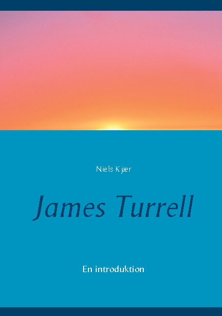 Cover for Niels Kjær · James Turrell (Paperback Book) [1. Painos] (2021)