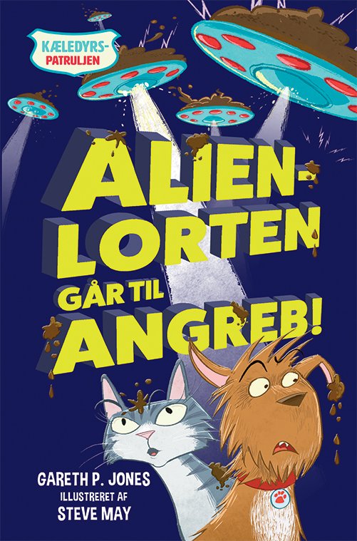 Kæledyrspatruljen: Kæledyrspatruljen 1: Alienlorten går til angreb - Gareth P. Jones - Books - Flachs - 9788762730915 - March 22, 2019