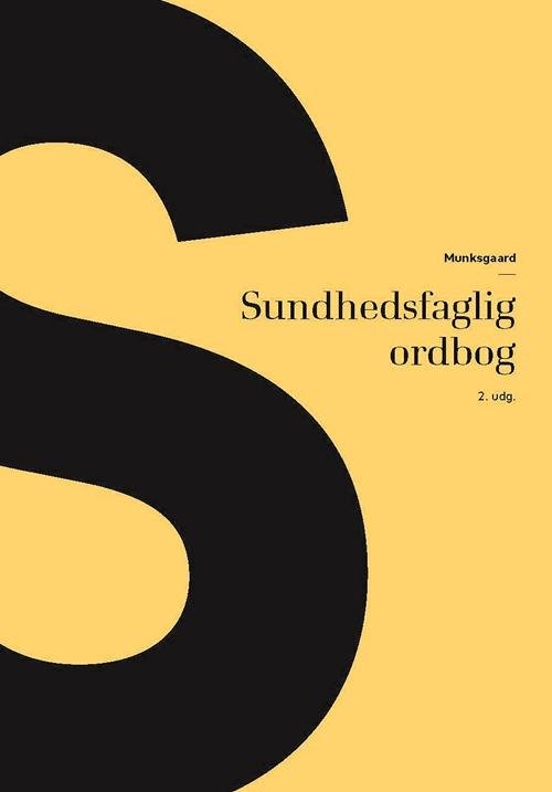 Cover for Lissi Hansen · Sundhedsfaglig ordbog (Hardcover bog) [2. udgave] (2016)