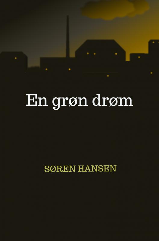 Cover for Søren Hansen · En grøn drøm (Paperback Book) (2023)