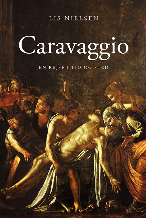 Cover for Lis Nielsen · Caravaggio (Hardcover Book) [1. Painos] (2025)