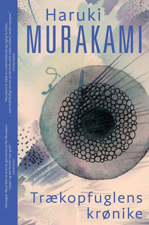 Haruki Murakami · Trækopfuglens krønike (PB) (Paperback Book) [3e édition] (2024)