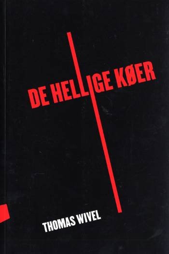 Cover for Thomas Wivel · De hellige køer (Sewn Spine Book) [1e uitgave] (2006)