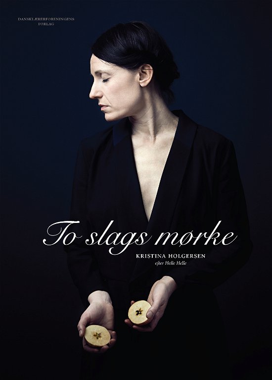 Cover for Kristina Holgersen · To slags mørke (Paperback Book) [1e uitgave] (2016)