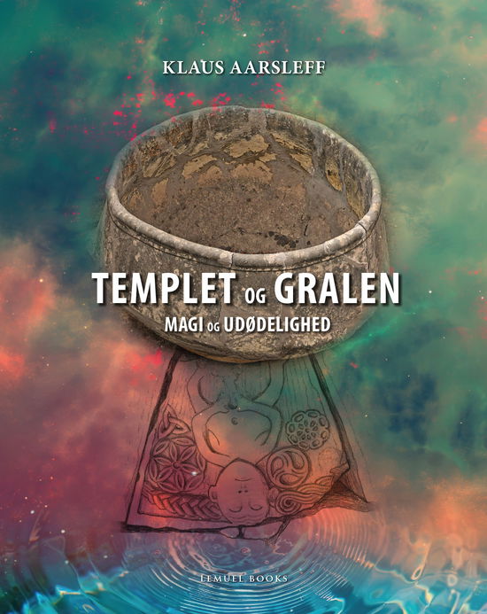 Cover for Klaus Aarsleff · Templet og Gralen (Inbunden Bok) [1:a utgåva] (2024)