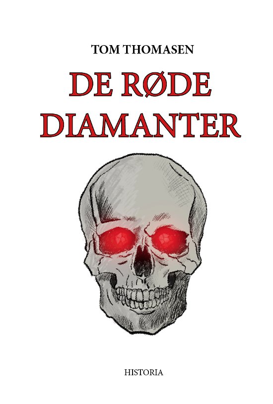 Cover for Tom Thomasen · De Røde Diamanter (Paperback Book) [1st edition] (2015)