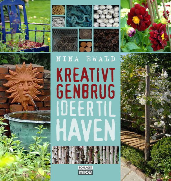 Cover for Nina Ewald · Kreativt genbrug (Innbunden bok) [1. utgave] [Indbundet] (2015)