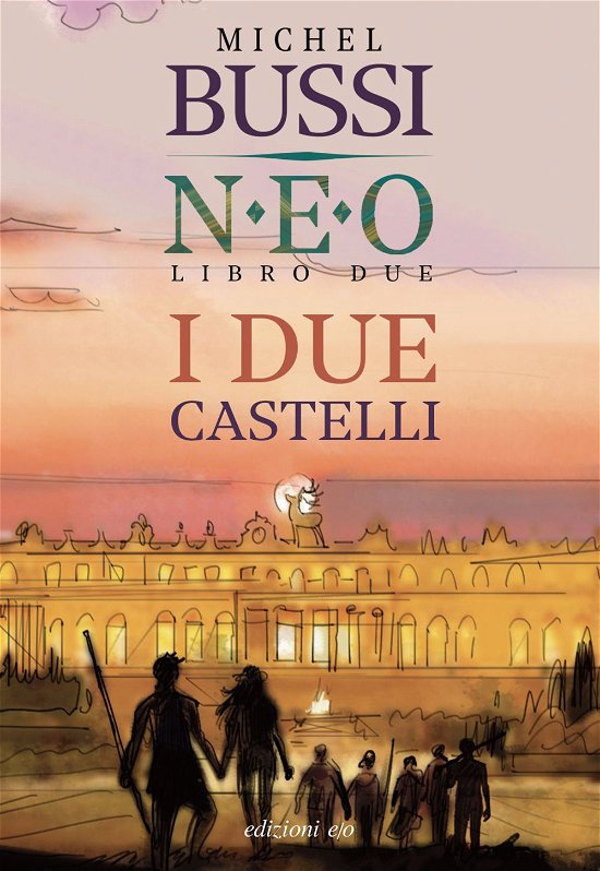 Cover for Michel Bussi · I Due Castelli. N.E.O. #02 (Bok)