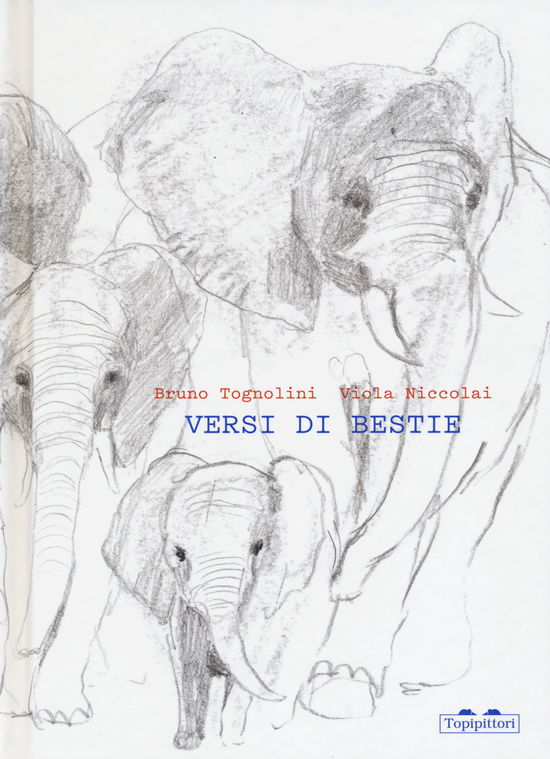 Cover for Bruno Tognolini · Versi Di Bestie. Ediz. Illustrata (Book)