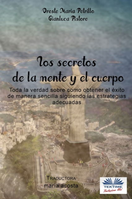 Cover for Gianluca Pistore · Los secretos de la mente y el cuerpo (Paperback Bog) (2018)