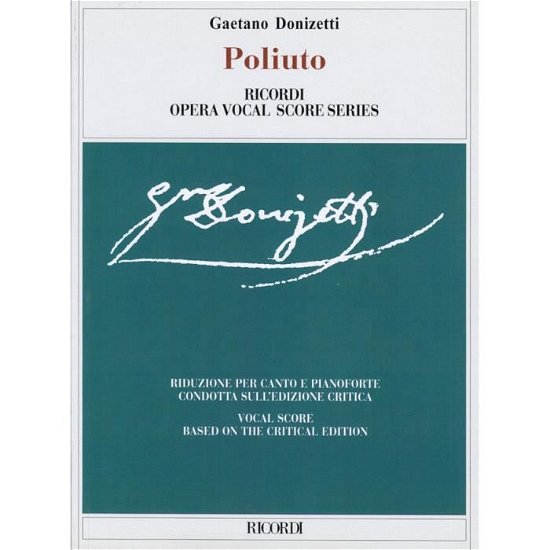 Cover for Gaetano Donizetti · Poliuto Vocal Score Based On Crit Ed Ashbrook / parker (Ricordi Opera Vocal Score Series) (Paperback Book) (2002)