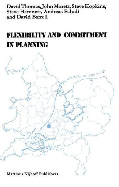 Cover for D. Thomas · Flexibility and Commitment in Planning: A Comparative Study of Local Planning and Development in the Netherlands and England (Gebundenes Buch) [1983 edition] (1982)