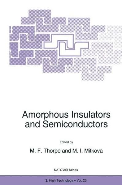Cover for M F Thorpe · Amorphous Insulators and Semiconductors - Nato Science Partnership Subseries: 3 (Paperback Book) [1st Ed. Softcover of Orig. Ed. 1997 edition] (2010)