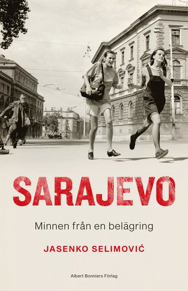 Cover for Jasenko Selimovic · Sarajevo : minnen från en belägring (Bound Book) (2020)