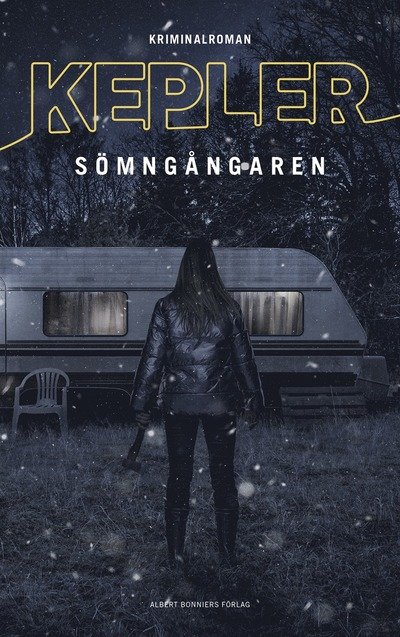 Cover for Lars Kepler · Sömngångaren (Indbundet Bog) (2024)