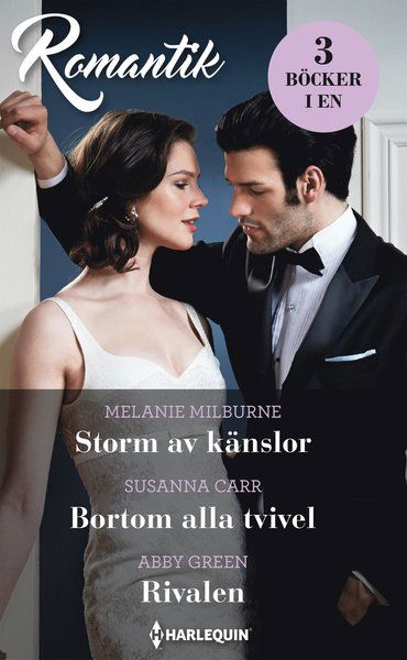 Cover for Abby Green · Romantik: Storm av känslor ; Bortom alla tvivel ; Rivalen (Book) (2020)