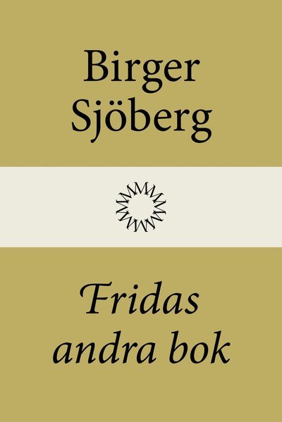 Cover for Birger Sjöberg · Fridas andra bok (Innbunden bok) (2022)