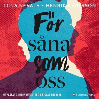 Cover for Tiina Nevala · För såna som oss (Lydbog (MP3)) (2018)