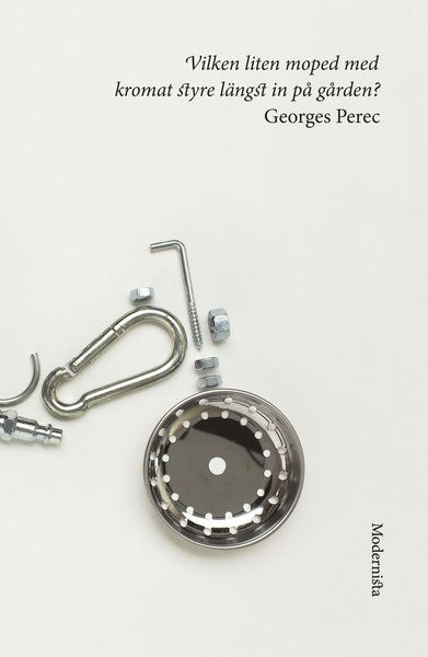 Cover for Georges Perec · Vilken liten moped med kromat styre längst in på gården? (Buch) (2018)