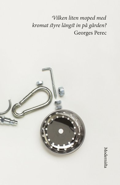 Cover for Georges Perec · Vilken liten moped med kromat styre längst in på gården? (Bok) (2018)