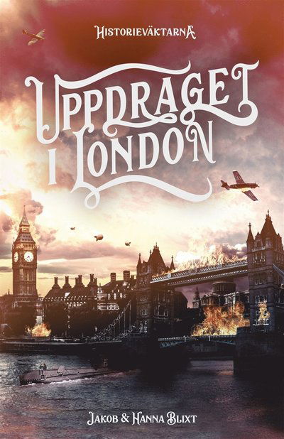 Cover for Jakob Blixt Hanna Blixt · Uppdraget i London (ePUB) (2021)