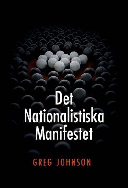 Cover for Greg Johnson · Det nationalistiska manifestet (Gebundenes Buch) (2019)