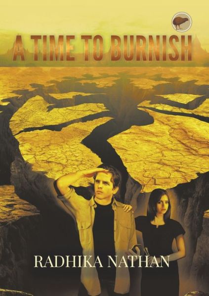 Cover for Radhika Nathan · A Time To Burnish (Paperback Book) (2016)