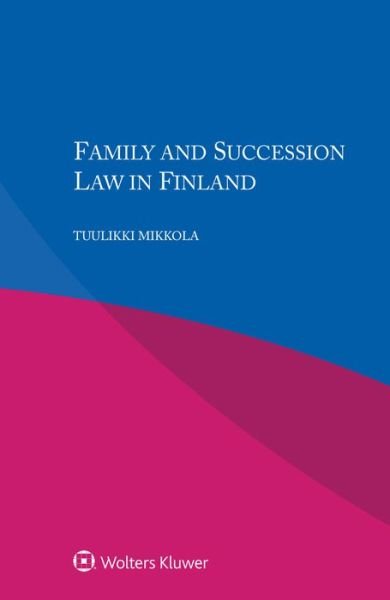 Cover for Tuulikki Mikkola · Family and Succession Law in Finland (Pocketbok) (2018)