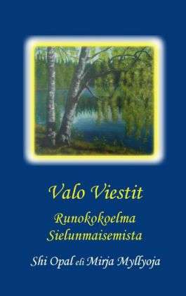 Cover for Myllyoja · Valo Viestit (Book)